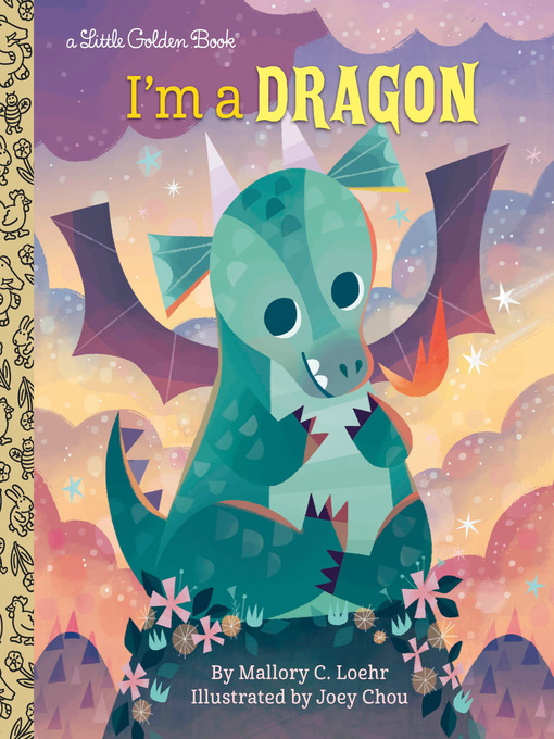Title details for I'm a Dragon by Mallory Loehr - Available